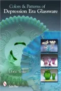 Colors and Patterns of Depression Era Glassware