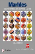 Marbles: Identification and Price Guide