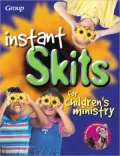 Instant Skits for Children's Ministry