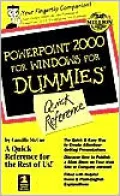 PowerPoint 2000 For Windows For Dummies: Quick Reference