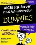 MCSE SQL Server 2000 Administration for Dummies [With CDROM]
