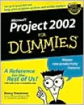 Microsoft Project 2002 For Dummies