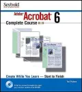Adobe Acrobat 6 Complete Course