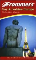Frommer's Gay & Lesbian Europe The Top Cities & Resorts