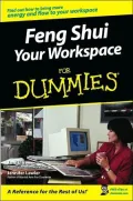 Feng Shui Your Workspace for Dummies