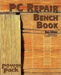 PC Repair Bench Book
