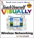 Teach Yourself Visually Wireless Networking