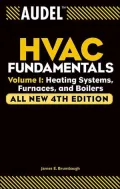Audel HVAC Fundamentals Volume 1 (Audel HVAC Library Series): Heating Systems, Furnaces and Boilers