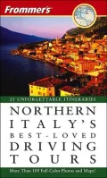 Frommer's Northern Italy's Best-Loved Driving Tours