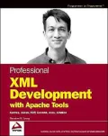Apache XML Toolkit: Xerces, Xalan, FOP, Cocoon, Axis, Xindice, and Other Tools