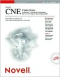 Novell's CNE Clarke notes for NetWare 5 networking technologies and service & support