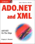 ADO. NET and XML : ASP. NET on the Edge