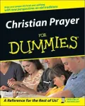 Christian Prayer for Dummies
