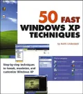 50 Fast Windows XP Techniques