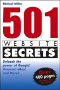 501 Web Site Secrets: Unleash the Power of Google, Amazon, eBay and More