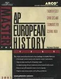 Arco Master the Ap European History Test 2001 Teacher-Tested Strategies and Techniques for S...