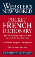 Webster's New World Pocket French Dictionary : English-French, French-English