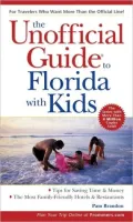 Unofficial Guide to Florida with Kids