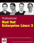 Professional Red Hat Enterprise Linux 3 (Programmer to Programmer Series)