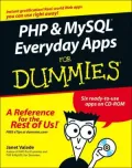 PHP and MYSQL Everyday Applications for Dummies
