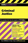 Criminal Justice (Cliffs Quick Review Series)