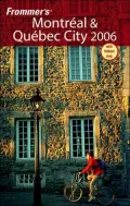 Montreal and Quebec City 2006