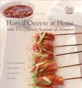 Hors d'Oeuvre at Home with The Culinary Institute of America
