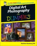 Digital Art Photography For Dummies