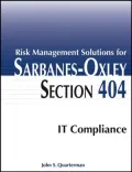 Risk Management Solutions for Sarbanes-Oxley Section 404 IT Compliance