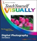 Teach Yourself VISUALLY Digital Photography