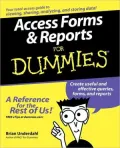 Access Forms and Reports For Dummies (Dummies Series)