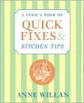 Cook's Book of Quick Fixes and Kitchen Tips