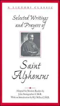Selected Writings and Prayers of Saint Alphonsus Liguori