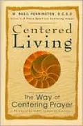 Centered Living: The Way of Centering Prayer