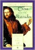 The Cross and the Beatitudes: Lessons on Love and Forgiveness