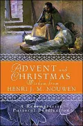 Advent and Christmas Wisdom from Henri J. M. Nouwen