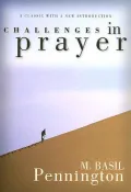 Challenges in Prayer: A Classic with a New Introduction