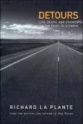 Detours: Life, Death, and Divorce on the Road to Sturgis