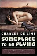 Someplace to Be Flying