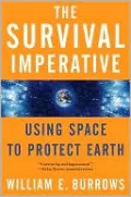Survival Imperative: Using Space to Protect Earth