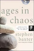 Ages in Chaos: James Hutton and the Discovery of Deep Time