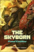 Skyborn : The Earth Born War Continues