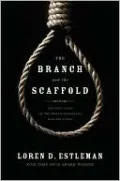 The Branch and the Scaffold