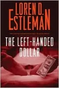 The Left-handed Dollar (Amos Walker Series #20)