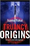 Truancy Origins