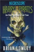 Harry and the Pirates: And Other Tales from the Lost Years (Necroscope Series)