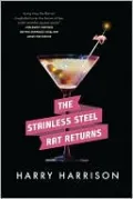 The Stainless Steel Rat Returns (Stainless Steel Rat Series #11)