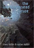 The Unincorporated Future