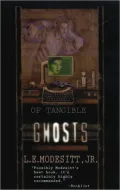 Of Tangible Ghosts