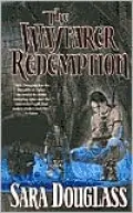 The Wayfarer Redemption (Wayfarer Redemption Series #1)